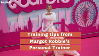 Training Tips from Margot Robbie's PT