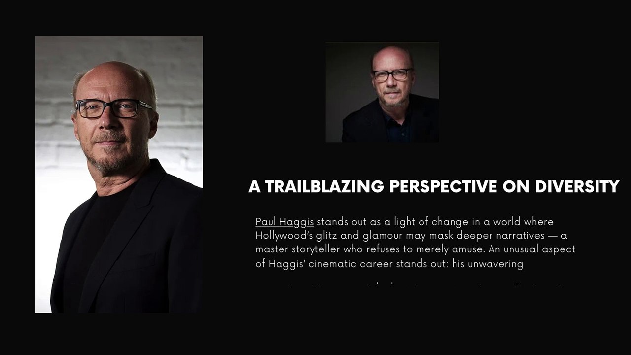 Unveiling Paul Haggis Shaping Cinema Through Diversity