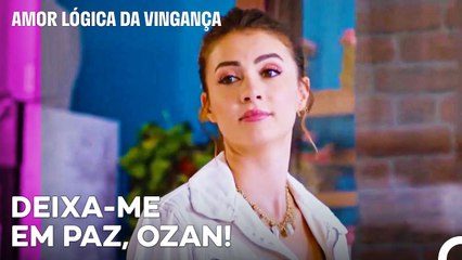 Esra Foge E Ozan Persegue - Amor Lógica da Vingança 26  Episódio