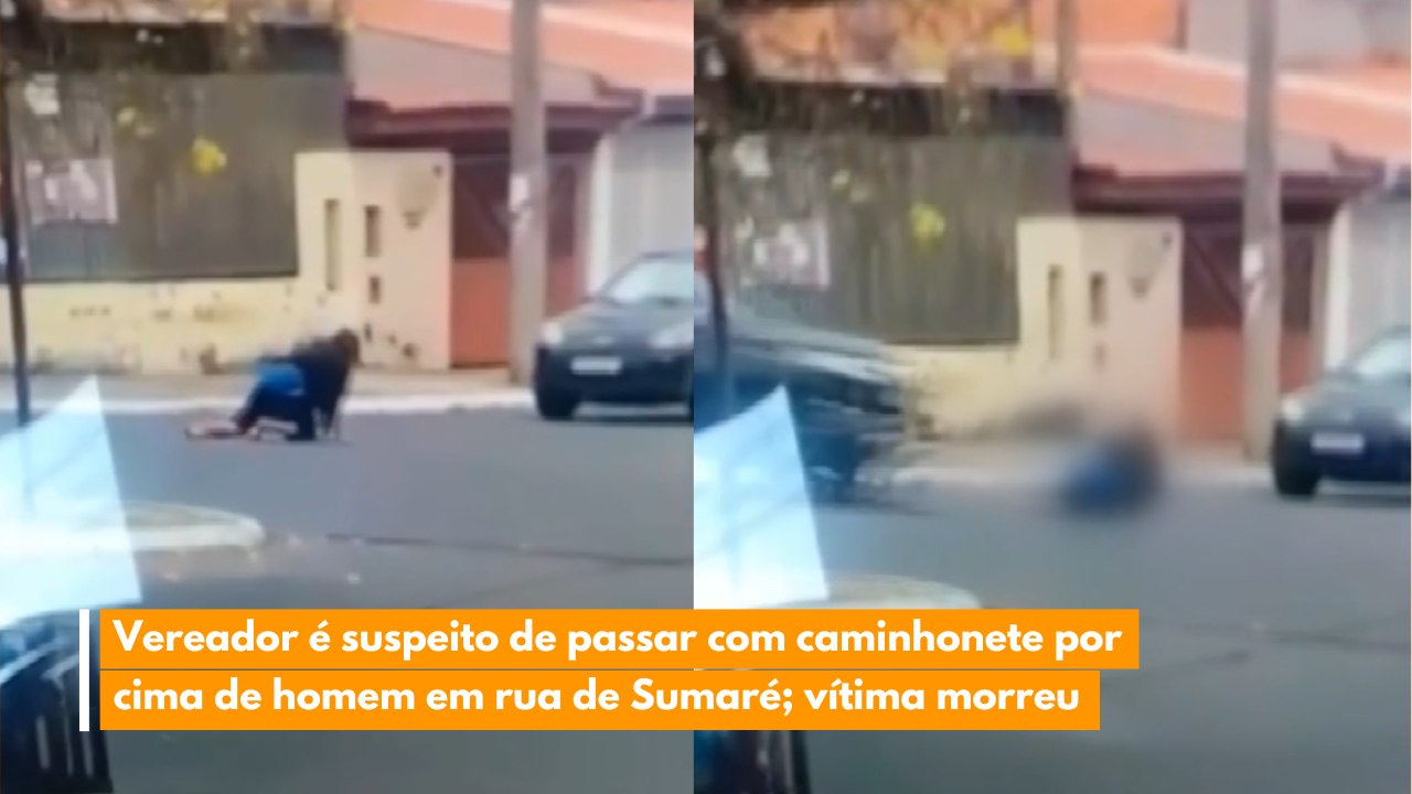 Vereador é suspeito de passar com caminhonete por cima de homem em rua de Sumaré; vítima morreu