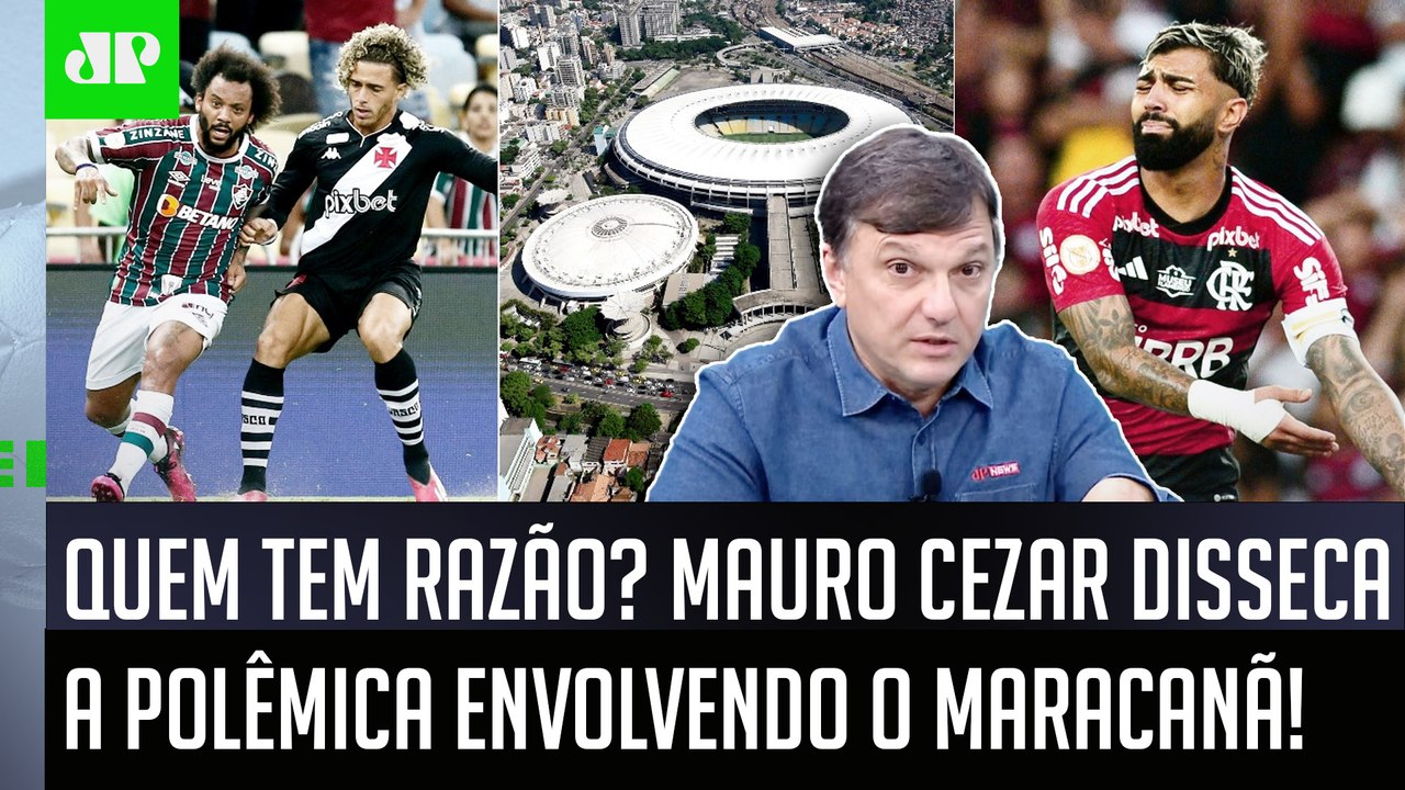 "NÃO TEM MAIS JEITO! O Flamengo deveria..." Mauro Cezar DISSECA POLÊMICA sobre Maracanã, Vasco e Flu