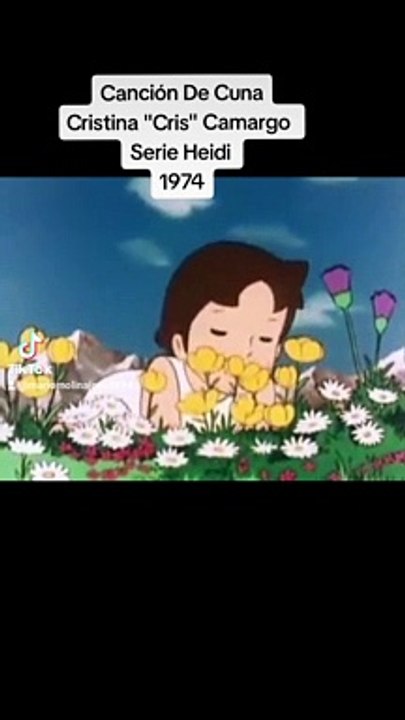 Canción De Cuna- Cristina "Cris" Camargo- Serie Heidi- 1974