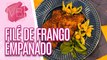 Filé de frango EMPANADO com CARPACCIO DE ABOBRINHA - Você Bonita (22/08/2023)