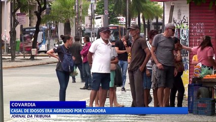 Casal de idosos era agredido por cuidadora