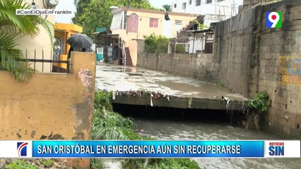 San Cristóbal aún en emergencia por paso de tormenta Franklin | Primera Emisión SIN