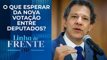 Câmara vai acatar mudanças de texto do arcabouço fiscal vindas do Senado? | LINHA DE FRENTE