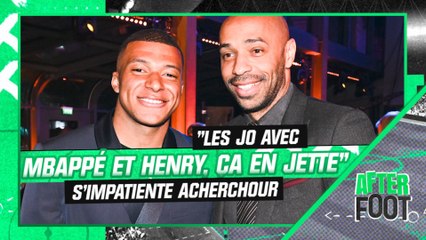 Football : "Les JO de Paris avec Mbappé et Henry ça en jette" s'impatiente Acherchour