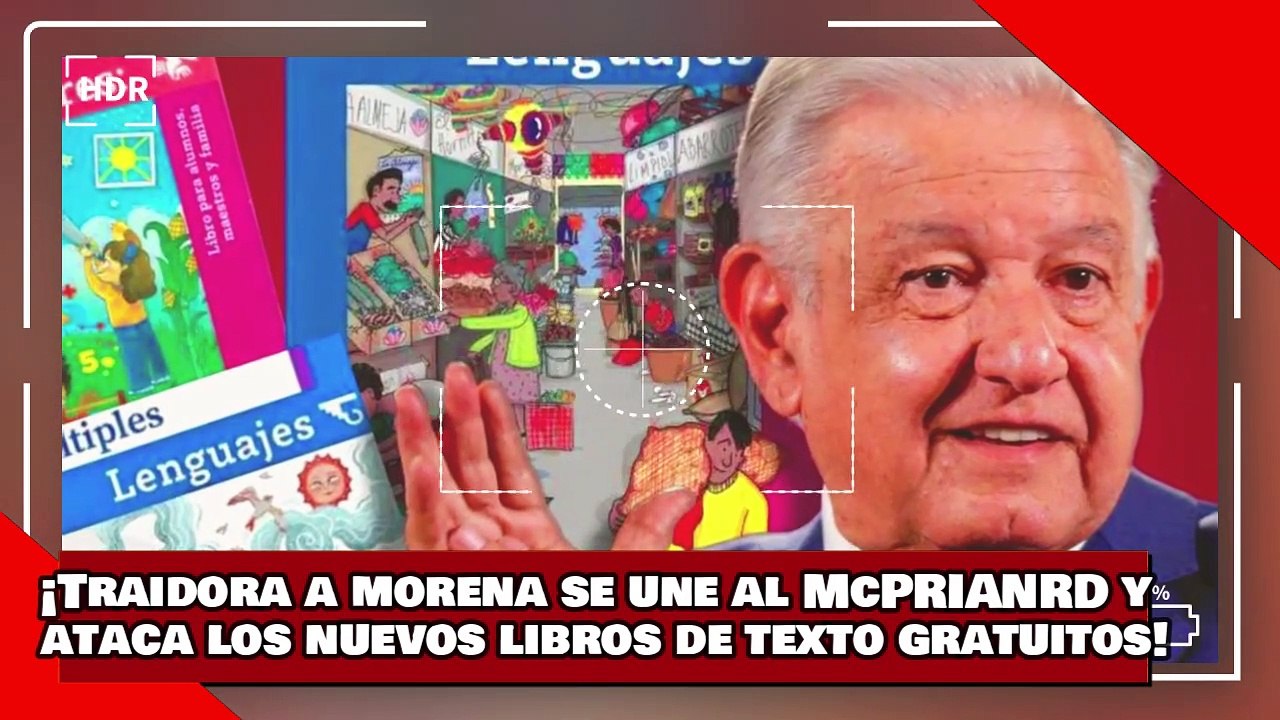 ¡VEAN! ¡Diputada Traidora a morena se une al McPRIANRD y ataca los nuevos libros de texto gratuitos!