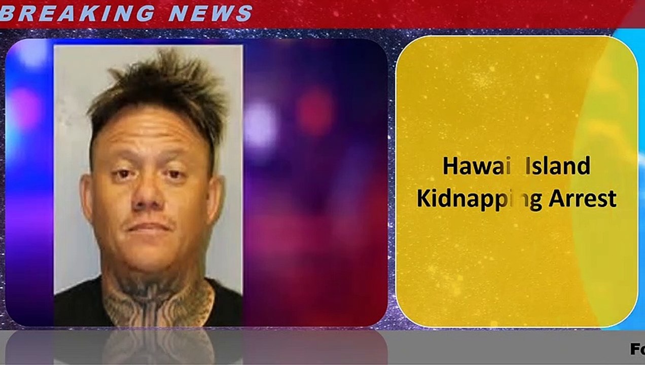 Hawaii Island Kidnapping Arrest