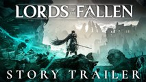 Lords of the Fallen 2023 - Story Trailer