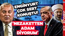 Cemal Enginyurt Erdoğan ve Ali Erbaş'a Yüklendi! 'Recep Abi Biraz da Sen Sabret'