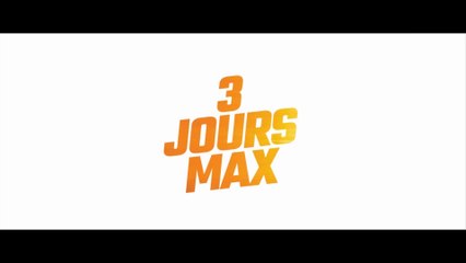 3 JOURS MAX (2023) Bande Annonce VF - HD