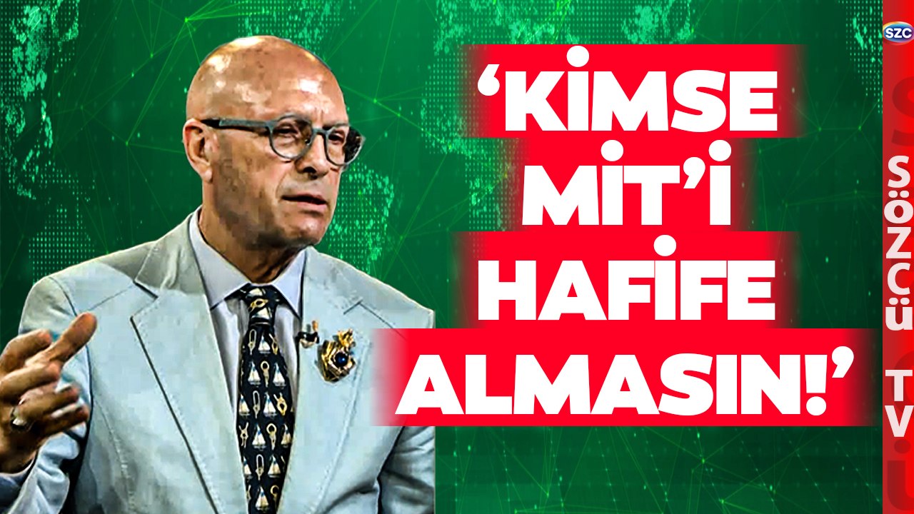 'Kimse MİT'i ve Devlet Aklını Hafife Almasın 'Erol Mütercimler'den Çarpıcı Açıklama