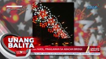 Makukulay na parol, pinailawan sa Abacan bridge | UB