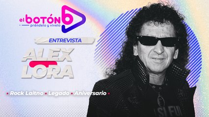 Entrevista con Alex Lora de El Tri: Larga vida al Rey del Rocanrol