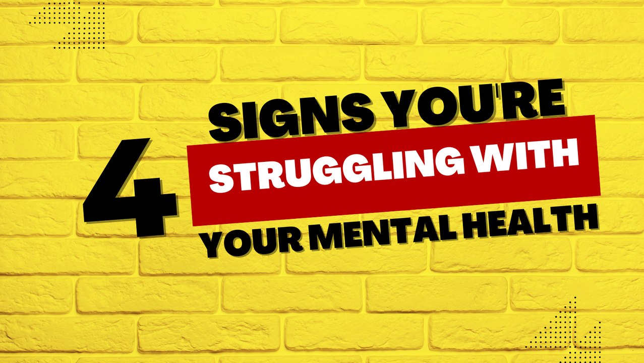 Health Tips: 4 Signs You're Struggling With You...