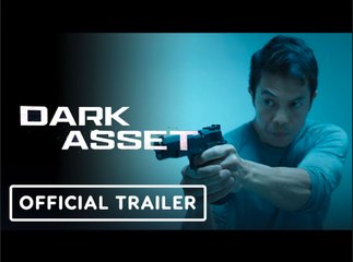 Dark Asset | Official Trailer - Byron Mann, Robert Patrick (2023)