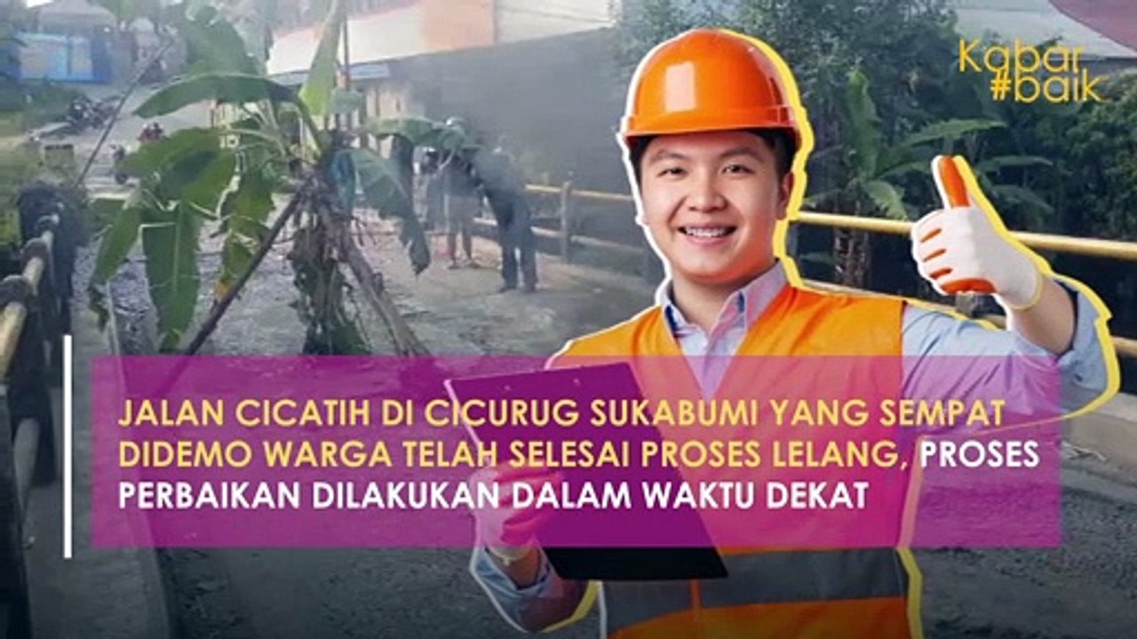 JALAN CICATIH DI CICURUG SUKABUMI YANG SEMPAT DIDEMO WARGA TELAH SELESAI PROSES LELANG, PROSES PERBAIKAN DILAKUKAN DALAM WAKTU DEKAT