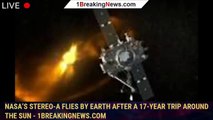 NASA’s STEREO-A flies by Earth after a 17-year trip around the sun - 1BREAKINGNEWS.COM