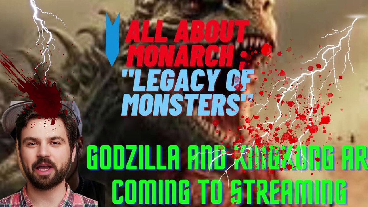 All About "Monarch: Legacy of Monsters"