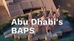 Four Distinctive Characteristics of the Abu Dhabi Hindu Temple