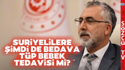 Bakan Vedat Işıkhan'a Soruyoruz! Suriyelilere Bedava Tüp Bebek Tedavisi mi Var?