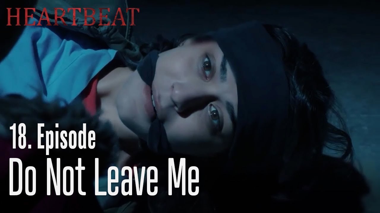 Do not leave me - Heartbeat   Episode 18