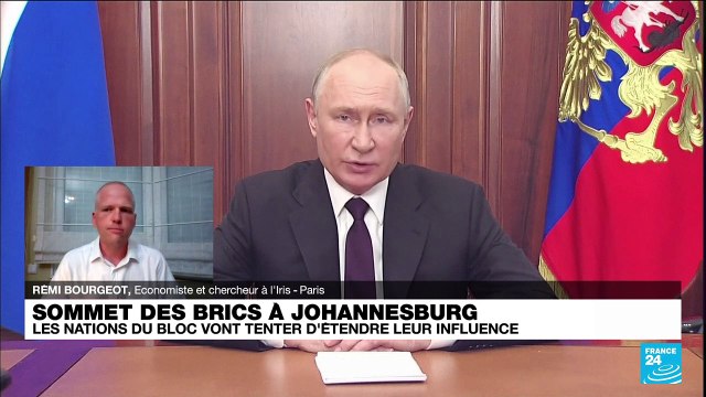 Sommet des Brics à Johannesburg, les nations du bloc vont tenter d'étendre leur influence