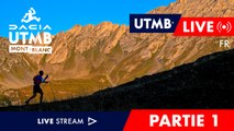 Dacia UTMB Mont-Blanc 2023 - Live Français