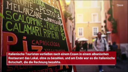 Italienische Botschaft übernimmt Restaurant-Rechnung für Italiener in Albanien