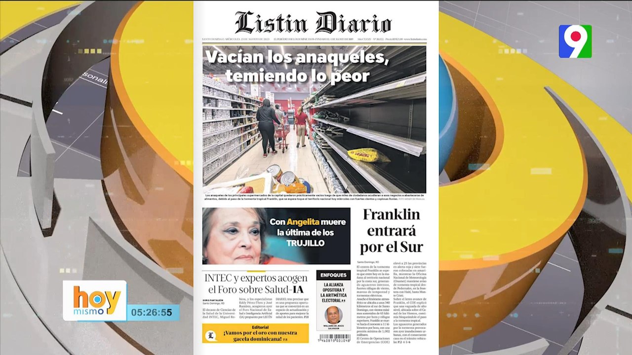 Titulares de prensa Dominicana del  miércoles 23 de agosto  | Hoy Mismo