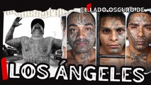 El Lado Oscuro de Los Ángeles