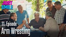 Arm wrestling  - Just Smile Episode 11