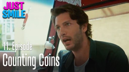 Counting coins - Just Smile Episode 11