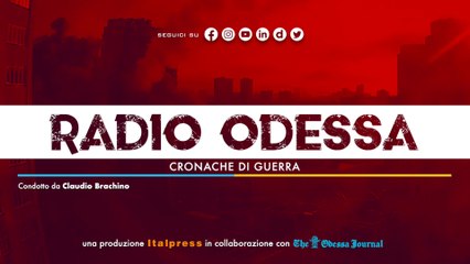 Radio Odessa – Puntata del 23 agosto 2023