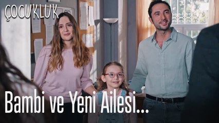 Bambi ve yeni ailesi... - Çocukluk