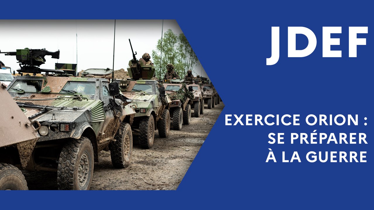 Exercice Orion : se préparer à la guerre (JDEF)