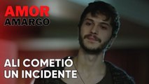 Ali cometió un incidente | Amor Amargo - Capitulo 2