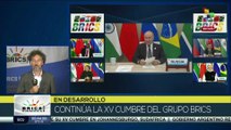 Líderes del BRICS continúan debates sobre inclusión de nuevos miembros, geopolítica y economía