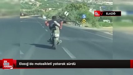 Elazığ'da motosikleti yatarak sürdü