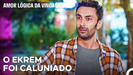 A Rapariga Que Ele Amava Nem Sequer Acreditava No Ekrem - Amor Lógica da Vingança 28. Episódio