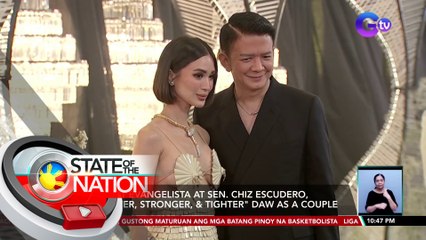 Heart Evangelista at Sen. Chiz Escudero, "better, stronger, & tighter" daw as a couple | SONA