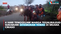 4 Hari Tenggelam Warga Tegalbuleud Sukabumi Ditemukan Tewas di Muara Cikaso