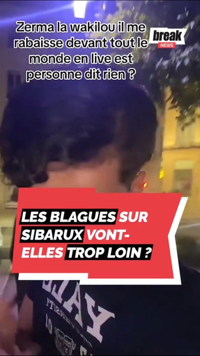 Les blagues sur Sibarux vont-elles trop loin ?