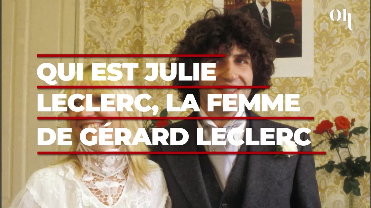 Mort de Gérard Leclerc : qui est sa femme, Juli...