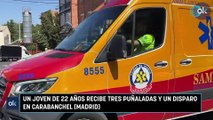 Un joven de 22 años recibe tres puñaladas y un disparo en Carabanchel (Madrid)