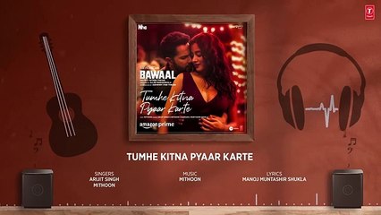 Tumhe kitna pyar karte - Bawal