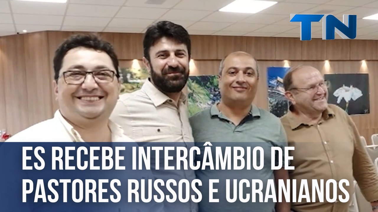 Espírito Santo recebe intercâmbio de pastores russos e ucranianos