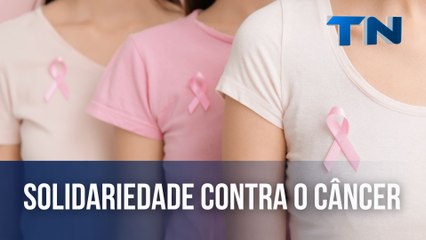 Solidariedade contra o câncer