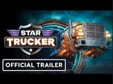 Star Trucker | Official Gameplay Trailer - gamescom 2023